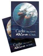 CARLO THE LEGEND RIVA THE MYTH (VOL. I & II)