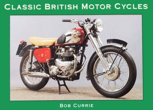 CLASSIC BRITISH MOTOR CYCLES