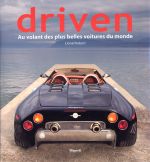 DRIVEN AU VOLANT DES PLUS BELLES VOITURES DU MONDE