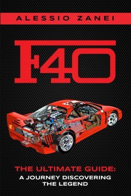 F40 THE ULTIMATE GUIDE (PAPERBACK)