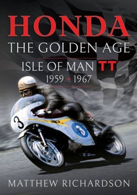 HONDA: THE GOLDEN AGE - ISLE OF MANN TT 1959/1967