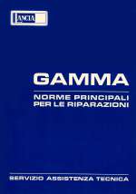 LANCIA GAMMA NORME PRINCIPALI PER LE RIPARAZIONI