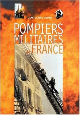 POMPIERS MILITAIRES DE FRANCE