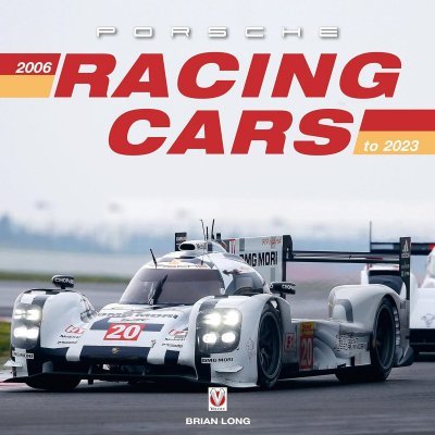 PORSCHE RACING CARS 2006 TO 2023