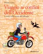 VIAGGIO AI CONFINI DELL'OCCIDENTE