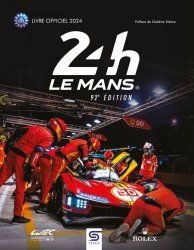 24 HEURES DU MANS 2024 LES (FR)