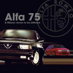 ALFA 75 & MILANO: DRIVEN TO BE DIFFERENT(SECOND EDITION)