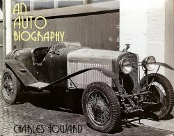 CHARLES HOWARD - AN AUTO BIOGRAPHY