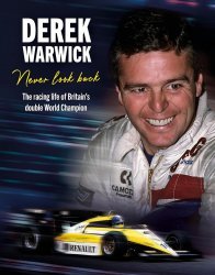 DEREK WARWICK - NEVER LOOK BACK