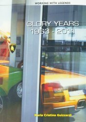 GLORY YEARS 1963 - 2011