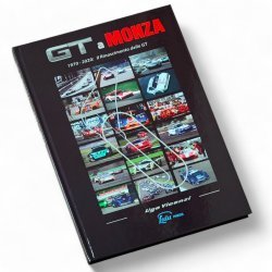 GT A MONZA - 1970/2020: IL RINASCIMENTO DELLE GT