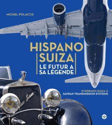 HISPANO SUIZA - LE FUTUR A SA LEGENDE