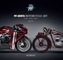 MV AGUSTA MOTORCYCLE ART - THE NEW ERA