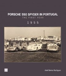 PORSCHE 550 SPYDER IN PORTUGAL: THE FIRST YEAR 1955