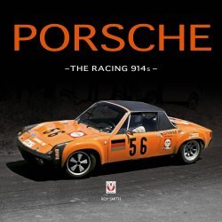 PORSCHE - THE RACING 914S (PAPERBACK)