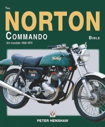 THE NORTON COMMANDO BIBLE: ALL MODELS 1968 TO 1978 (SOFTCOVER)