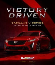 VICTORY DRIVEN - CADILLAC V-SERIES